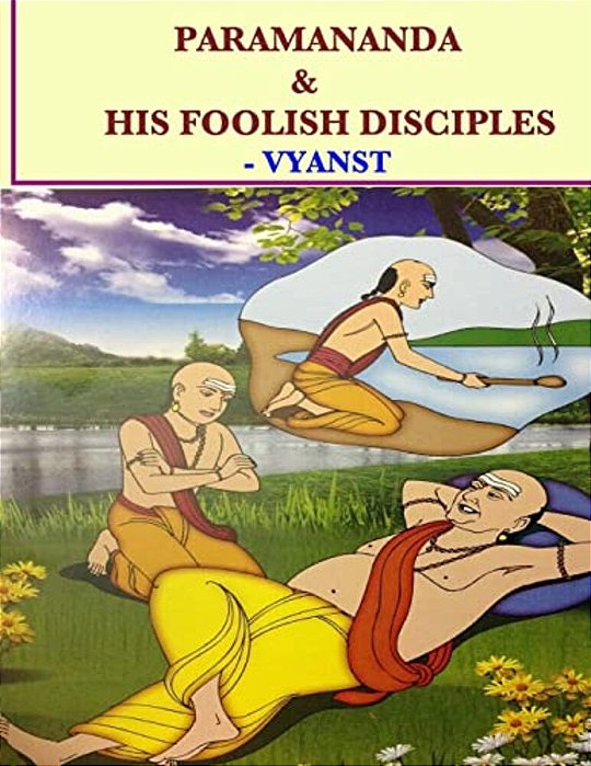 Paramananda & His Foolish Disciples-..