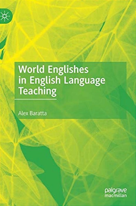 World Englishes In English Language Teaching-..