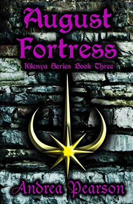 August Fortress (Kilenya Series, 3)-..