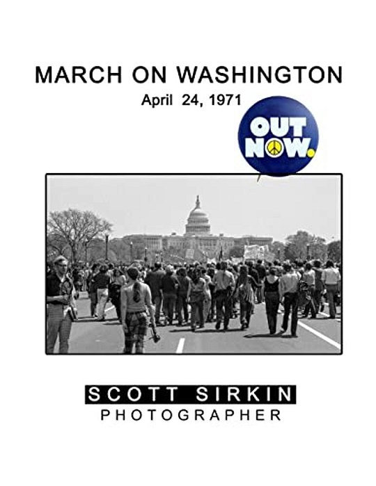 Out Now.: March On Washington April 24, 1971-..