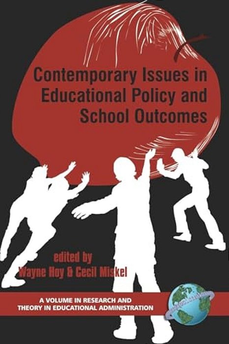 Contemporary Issues In Educational Policy And School Outcomes (Hc)-..