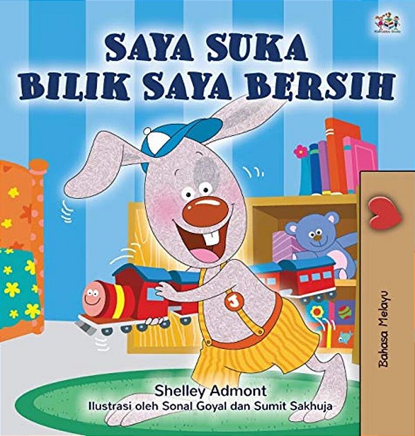 I Love To Keep My Room Clean (Malay Children's Book)-..