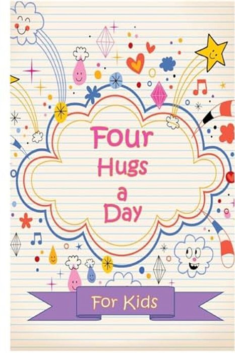 Four Hugs A Day For Kids-..