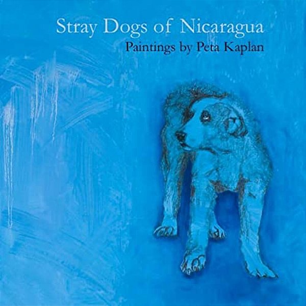 Stray Dogs Of Nicaragua-..