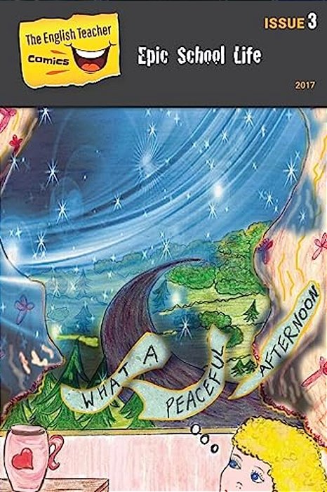 The English Teacher Comics - Issue 3: Epic School Life-..