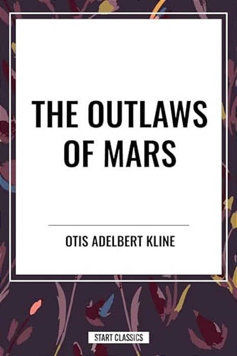 Outlaws Of Mars-..