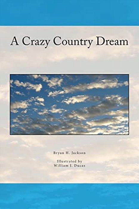 A Crazy Country Dream-..