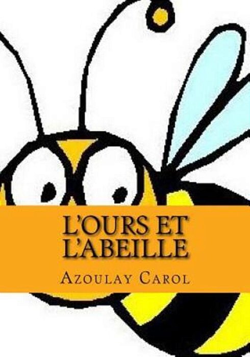 L'Ours Et L'Abeille-..