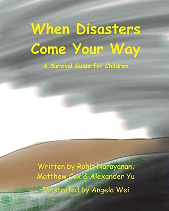 When Disasters Come Your Way: A Survival Guide For Children-..