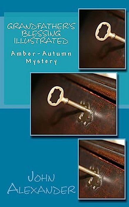 Grandfather's Blessing Illustrated: Amber-Autumn Mystery-..