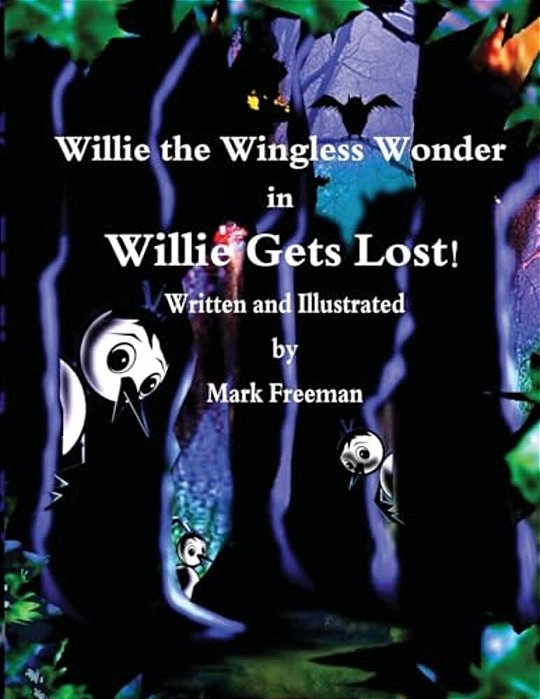 Willie The Wingless Wonder In Willie Gets Lost!-..