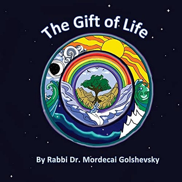 The Gift Of Life:... A Book For Children And Those Who Love Them-..