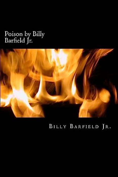 Poison By Billy Barfield Jr. -..