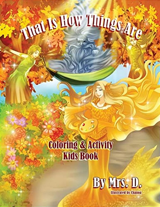 That Is How Things Are: Coloring&activity Kids Book-..