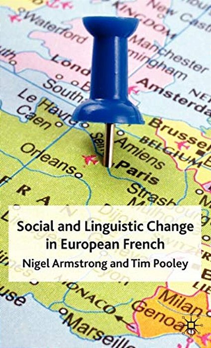 Social And Linguistic Change In European French-..