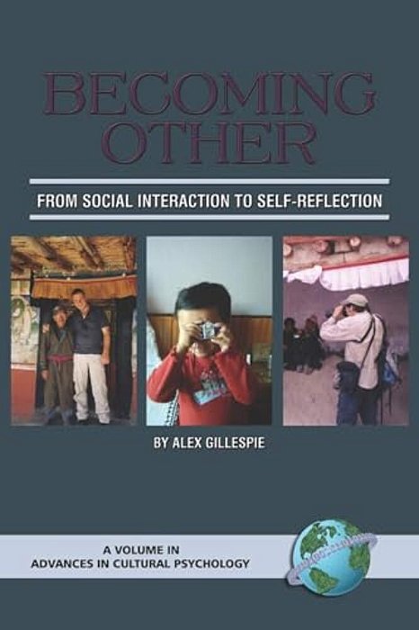 Becoming Other: From Social Interaction To Self-Reflection-..