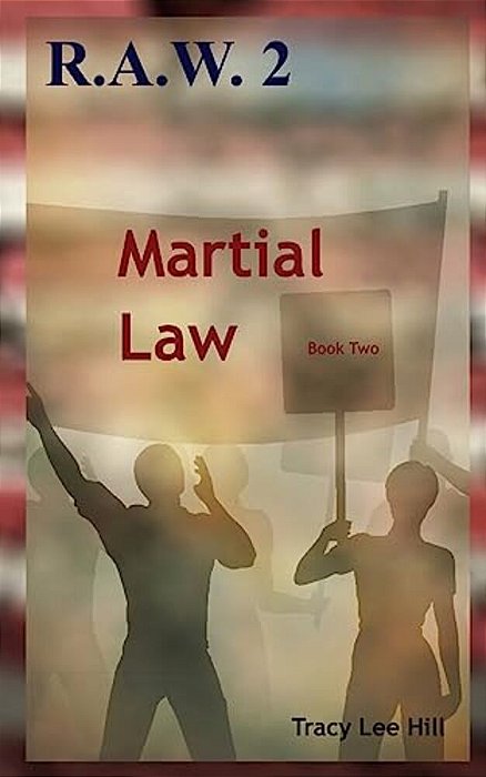 R. A. W. 2: Martial Law-..