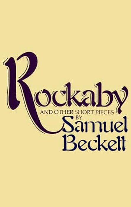 Rockabye And Other Short Pieces-..