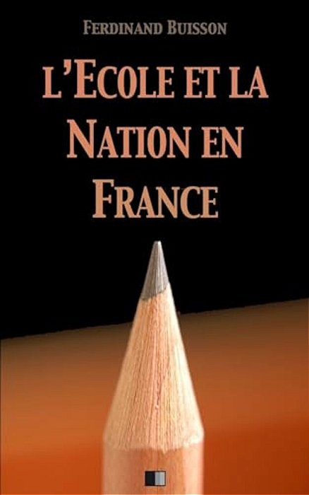 L'École Et La Nation En France-..