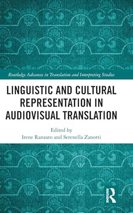 Linguistic And Cultural Representation In Audiovisual Translation-..