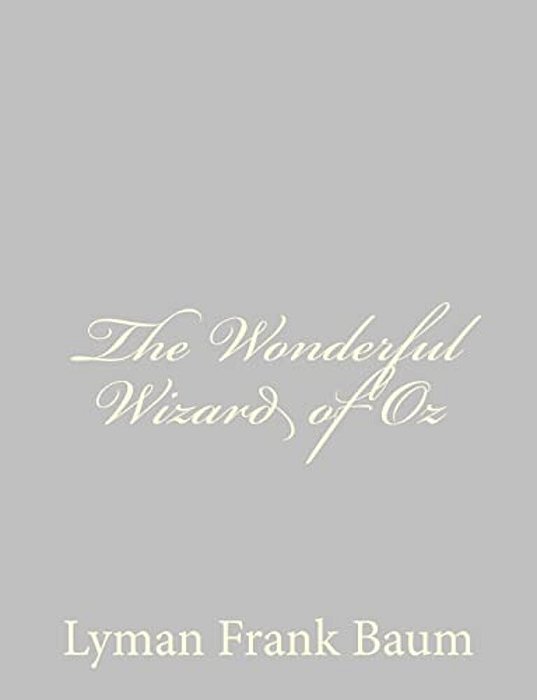 The Wonderful Wizard Of Oz-..