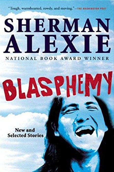 Blasphemy: New And Selected Stories-..