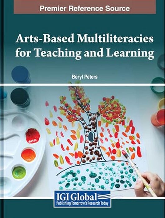 Arts-Based Multiliteracies For Teaching And Learning-..