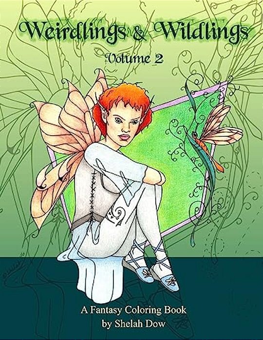 Weirdlings And Wildlings: A Fantasy Coloring Book-..