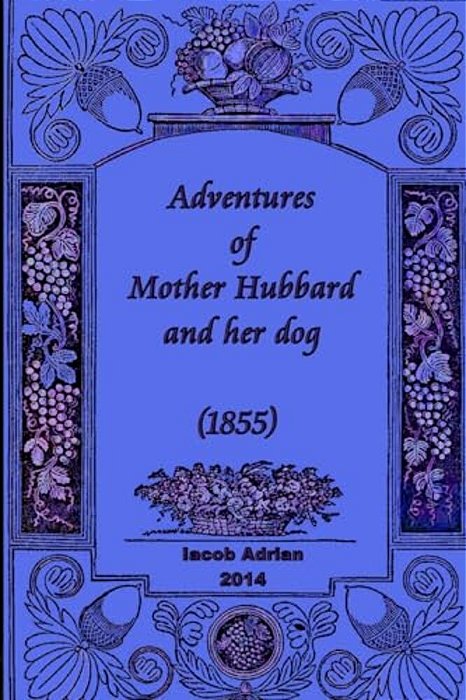 Adventures Of Mother Hubbard And Her Dog (1855)-..