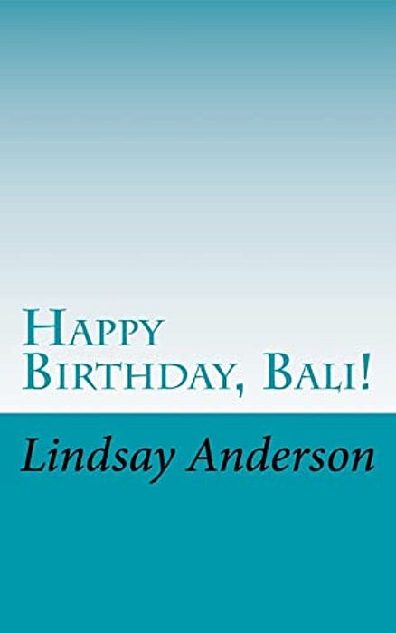Happy Birthday, Bali!-..