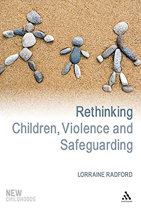 Rethinking Children, Violence And Safeguarding-..