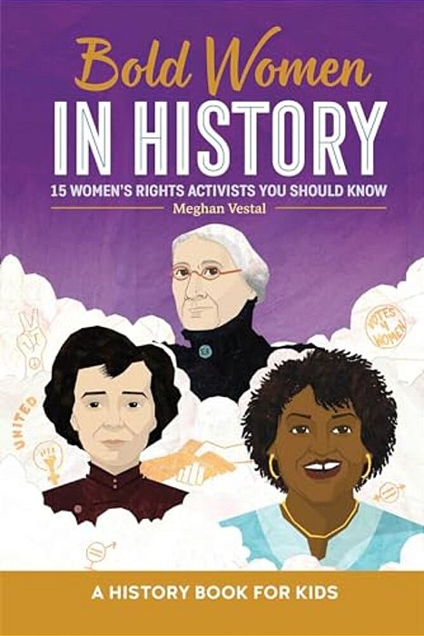 Bold Women In History: 15 Women's Rights Activists You Should Know-..