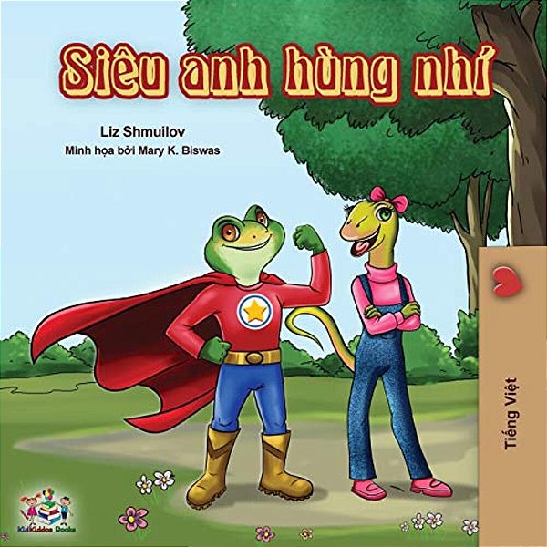 Being A Superhero (Vietnamese Edition)-..