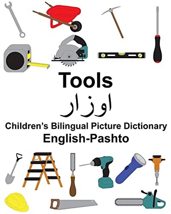 English-Pashto Tools Children's Bilingual Picture Dictionary-..