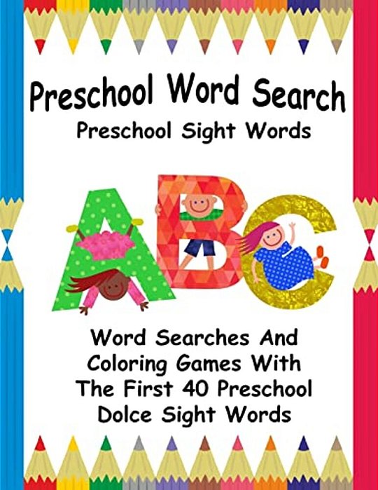 Preschool Word Search: Preschool Sight Words-..