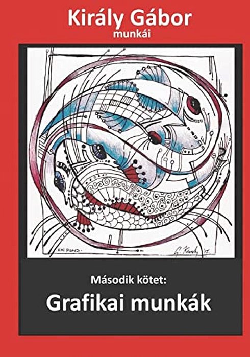 Király Gábor Munkái: Grafikai Munkák-..