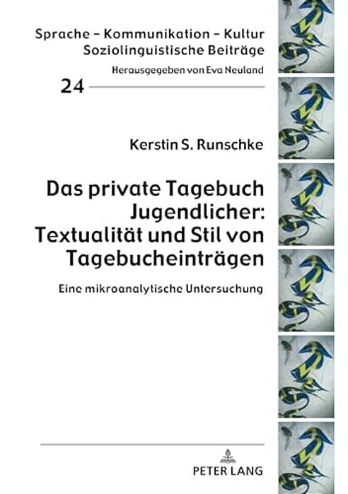 Das Private Tagebuch Jugendlicher: Textualitaet Und Stil Von Tagebucheintraegen: Eine Mikroanalytische Untersuchung-..