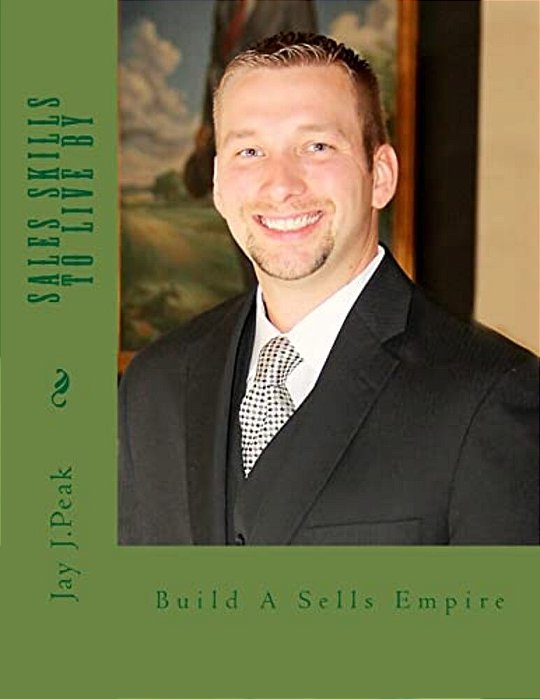 Sales Skills To Live By: Insurance Sales Expert Discusses His Secrets To Success-..