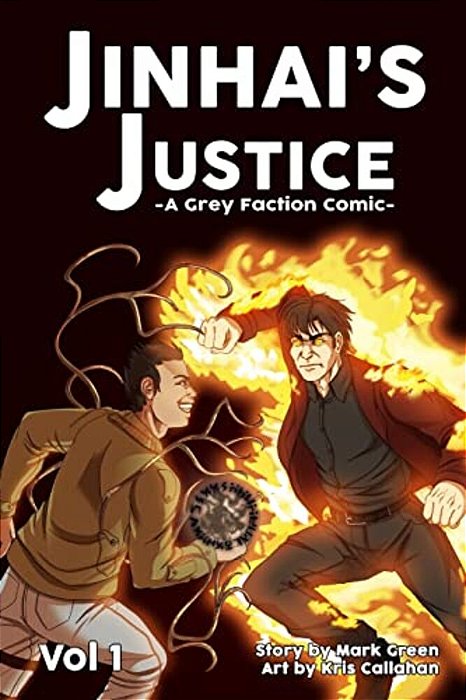 Jinhai's Justice: Grey Faction Comics-..