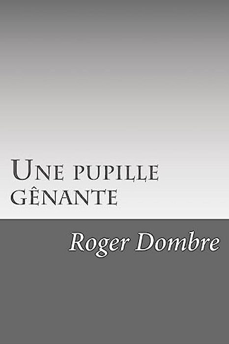 Une Pupille Gênante-..