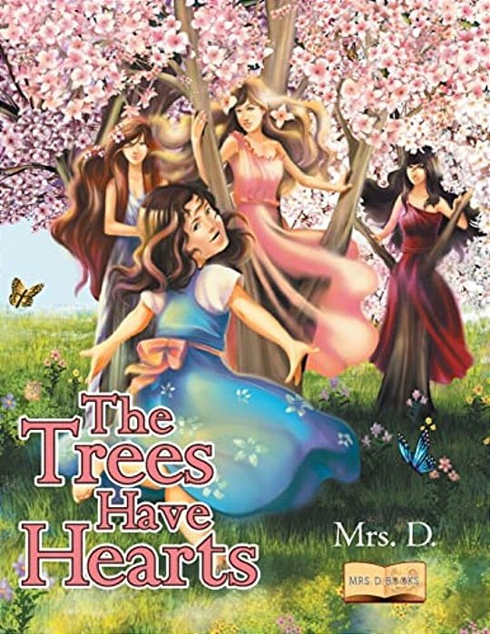 The Trees Have Hearts-..
