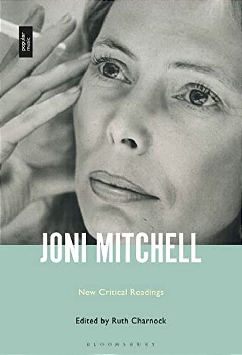 Joni Mitchell: New Critical Readings-..