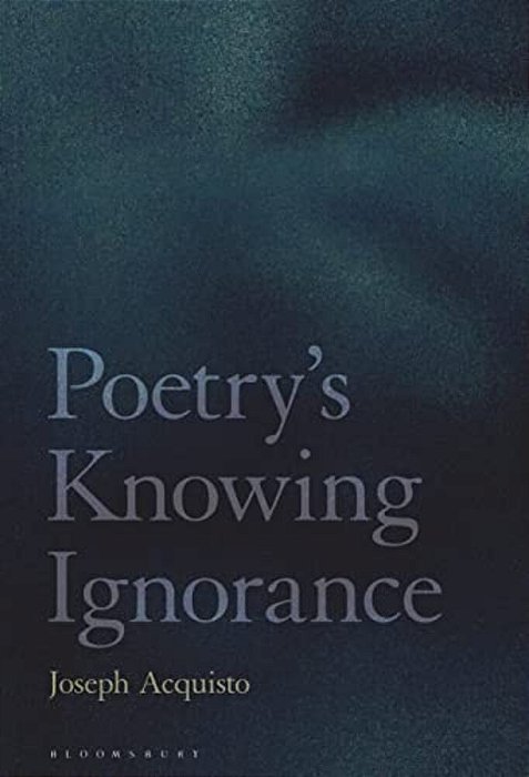 Poetry's Knowing Ignorance-..