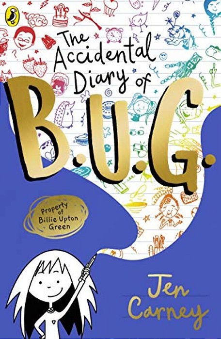 The Accidental Diary Of B. U. G. -..