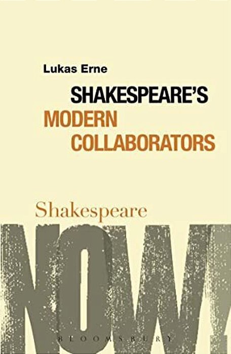 Shakespeare's Modern Collaborators-..
