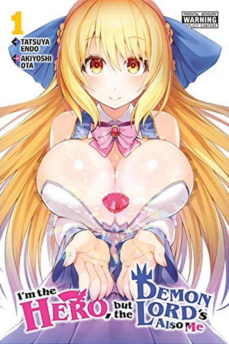 I'm The Hero, But The Demon Lord's Also Me, Vol. 1: Volume 1-..
