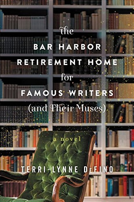 The Bar Harbor Retirement Home For Famous Writers (And Their Muses)-..