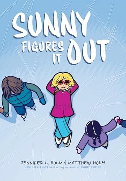 Sunny Figures It Out: A Graphic Novel (Sunny #6)-..