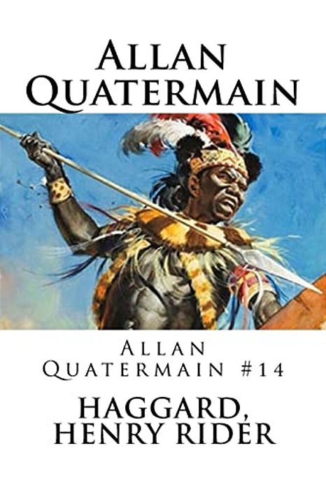 Allan Quatermain: Allan Quatermain #14-..