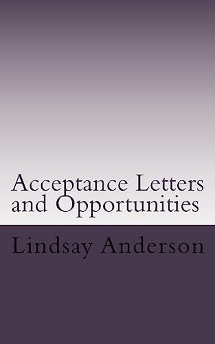 Acceptance Letters And Opportunities: A Lyndsey Kelley Novel-..
